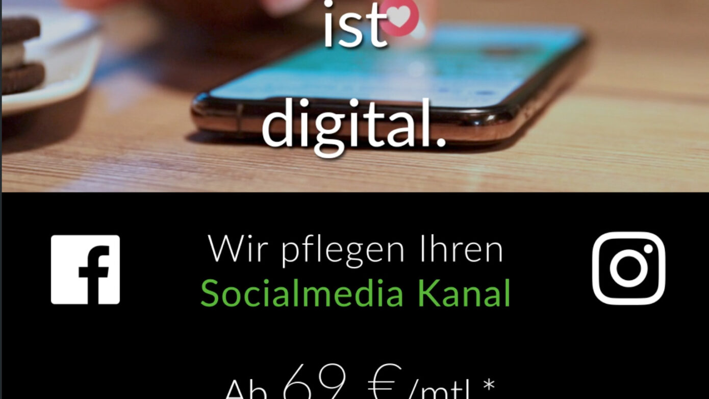Das Leben ist digital. Ihr Kunde ist digital. Ist Ihre Werbung auch digitalisierend!? - Sozial Media-Kanal-Pflege bereits ab 69 EURO